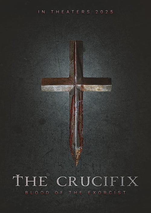 The Crucifix: Blood of the Exorcist (2025) poster