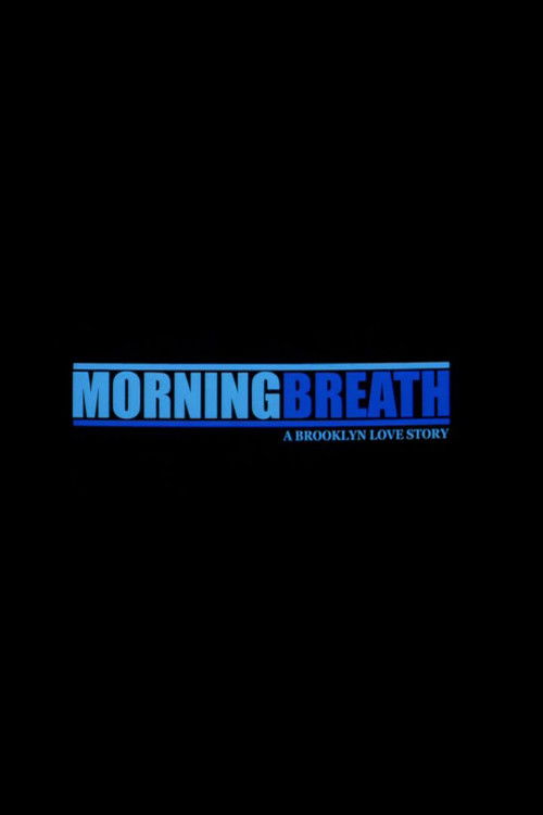Morning Breath (2002) poster