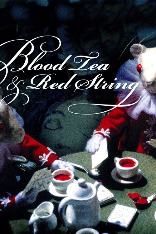 Blood Tea and Red String (2006) poster