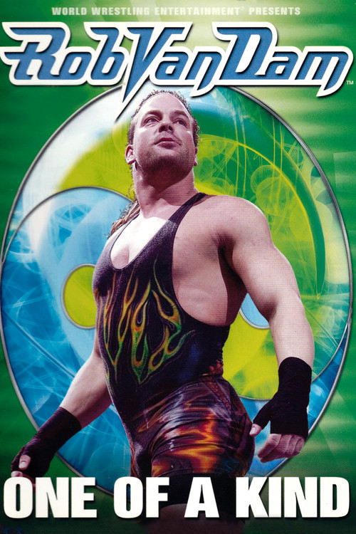 WWE: Rob Van Dam - One of a Kind (2005) poster