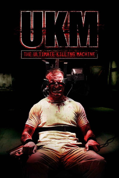 UKM: The Ultimate Killing Machine (2006) poster