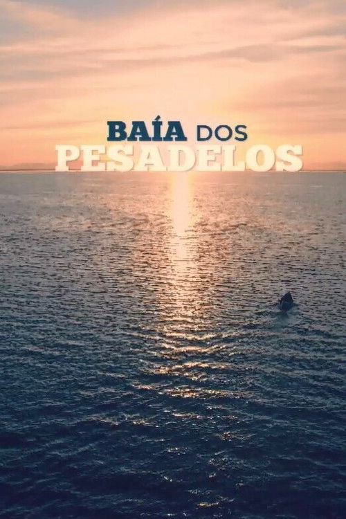 Baía dos pesadelos (2016) poster