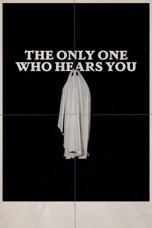 The Only One Who Hears You (2022) poster