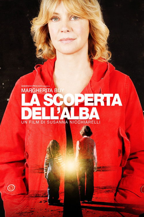 La scoperta dell'alba (2013) poster