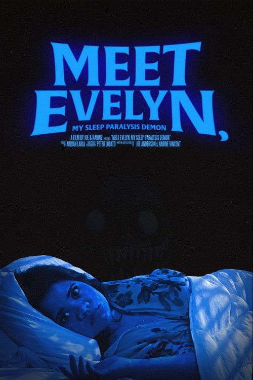 Meet Evelyn, My Sleep Paralysis Demon (2024) poster