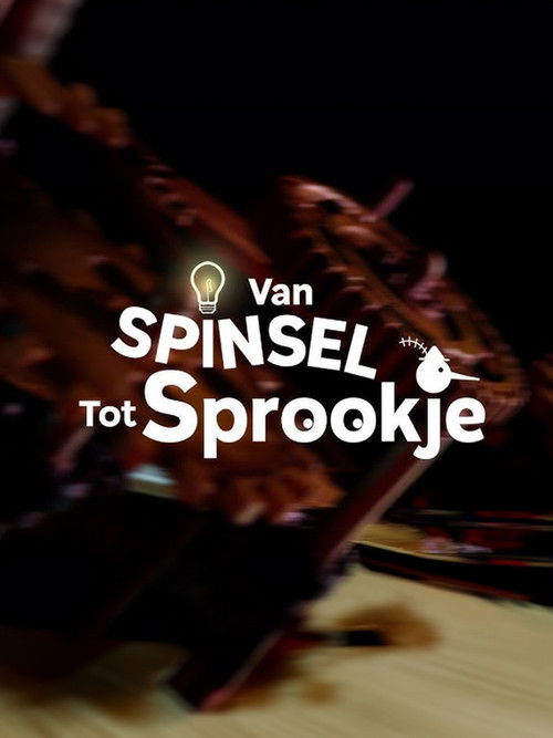 Van Spinsel Tot Sprookje - Robert-Jaap Jansen poster