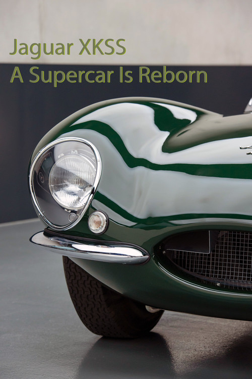 Jaguar XKSS - A Supercar Is Reborn (2017) poster