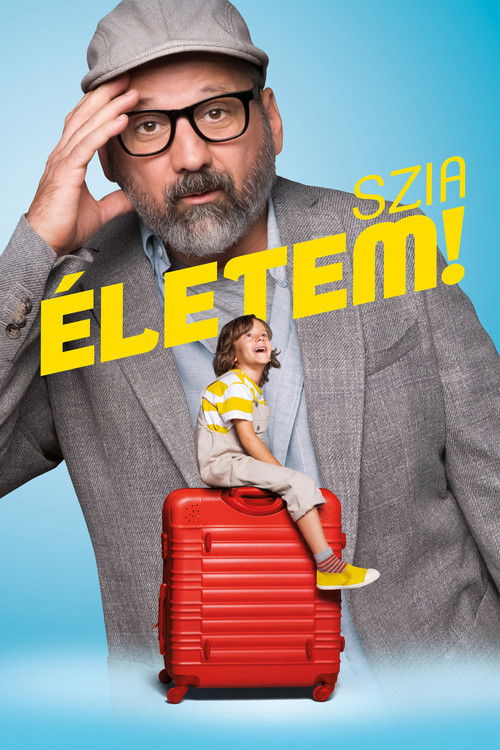 Szia, Életem! (2022) poster