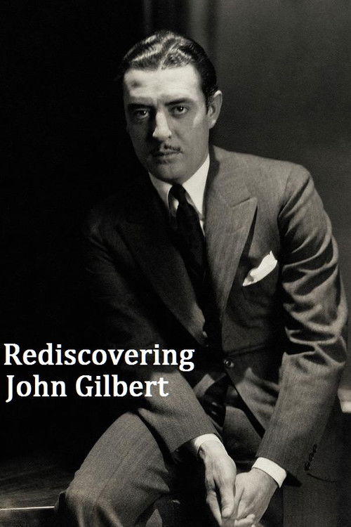 Rediscovering John Gilbert (2010) poster
