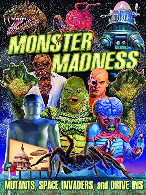 Monster Madness: Mutants, Space Invaders, and Drive-Ins (2014) poster