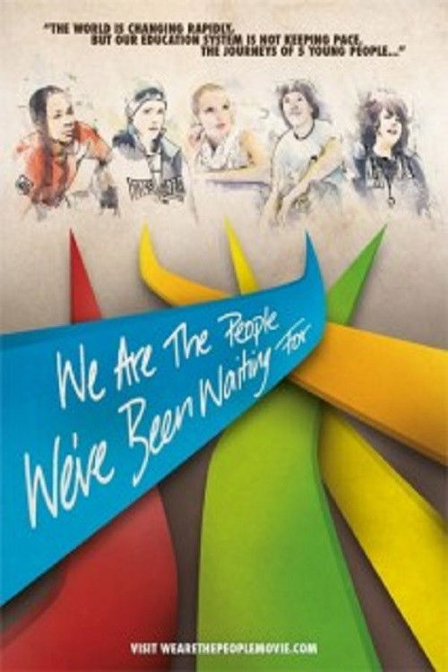 We Are the People We've Been Waiting For (2009) poster
