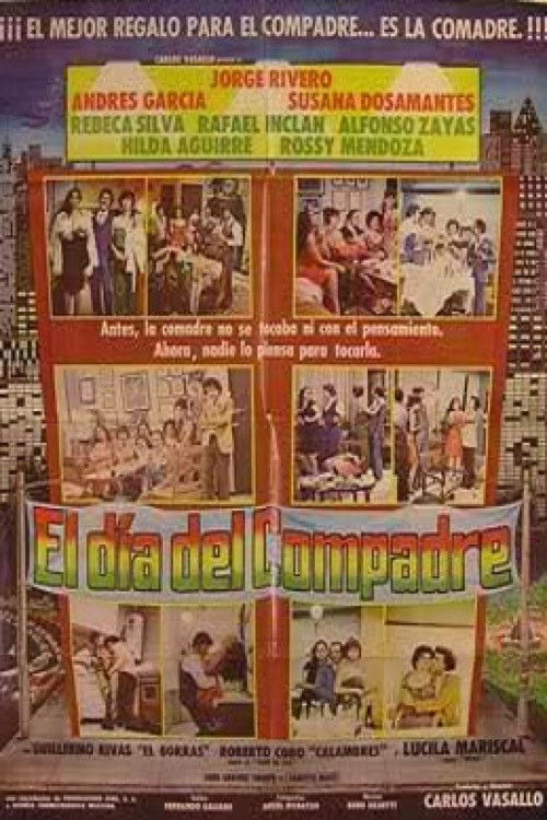 El Dia Del Compadre (1983) poster