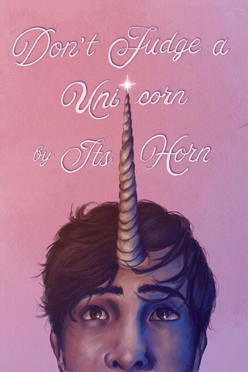Don't Judge a Unicorn by its Horn (2025) poster