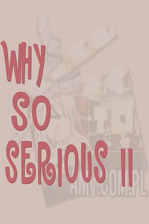 Why So Serious? II (2010) poster