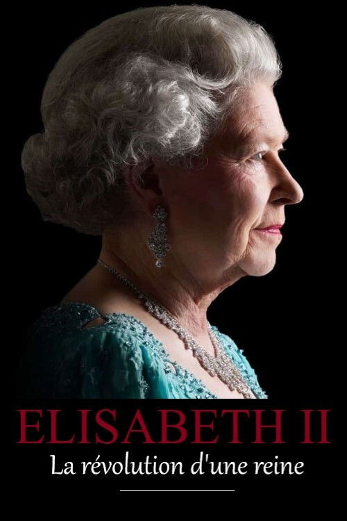 Elizabeth II : La révolution d'une reine (2016) poster