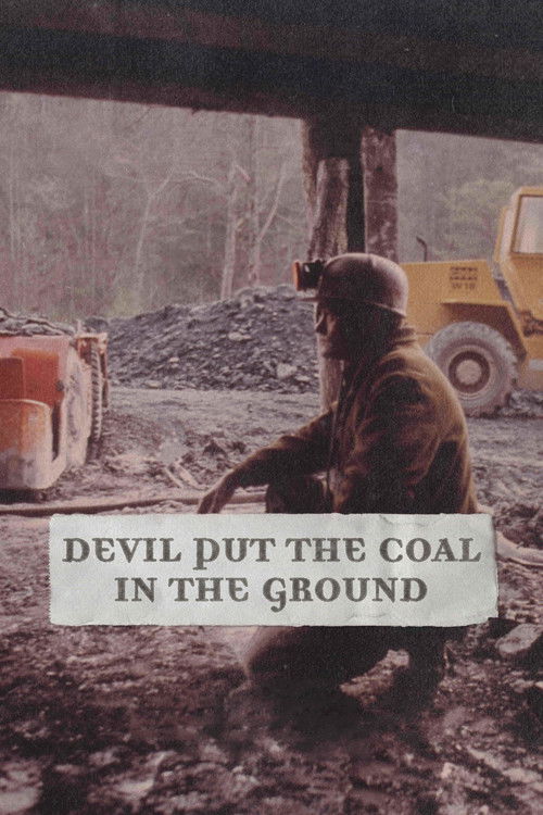 Devil Put the Coal in the Ground (2022) poster