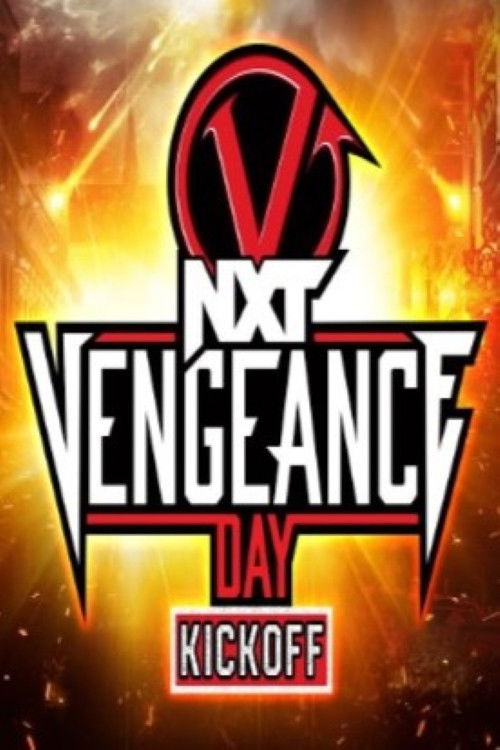 NXT Vengeance Day 2024 Kickoff (2024) poster