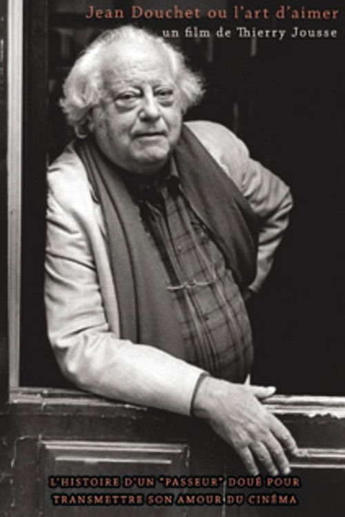Jean Douchet ou l’art d’aimer (2011) poster