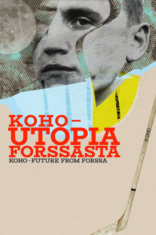 Koho – Future from Forssa (2022) poster