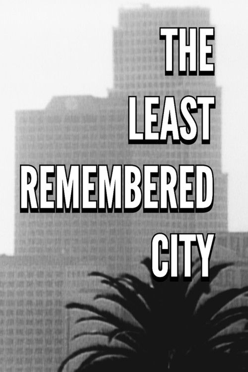 The Least Remembered City (1998) poster
