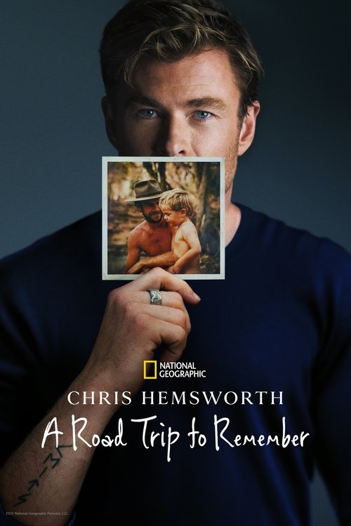 Chris Hemsworth: Unutulmaz Bir Yolculuk (2025) poster