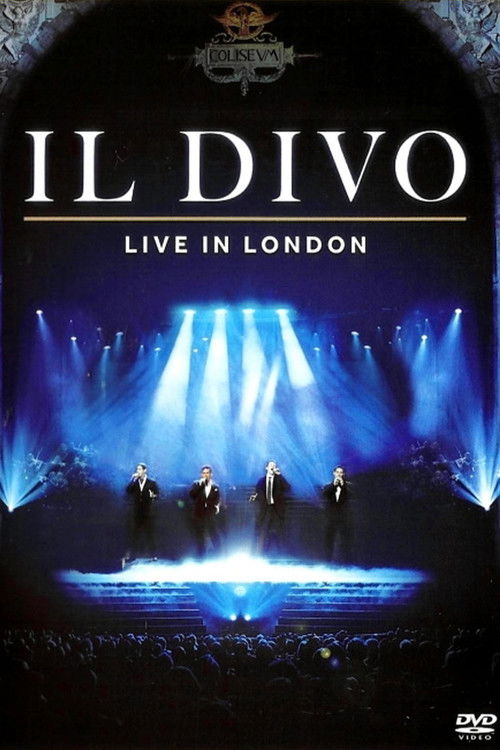 Il Divo: Live in London (2011) poster