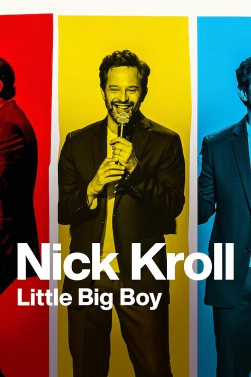 Nick Kroll: Little Big Boy (2022) poster