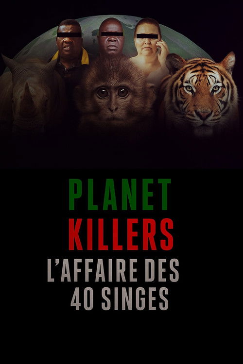Planet Killers : L'affaire des 40 singes (2025) poster