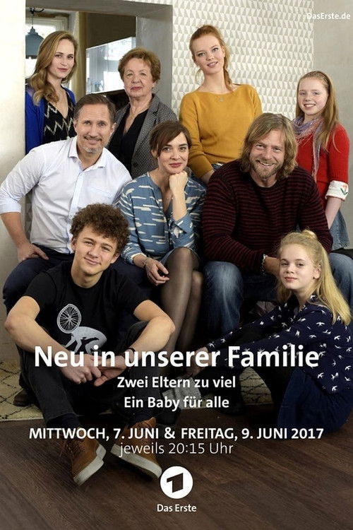 Neu in unserer Familie - Ein Baby für alle (2017) poster
