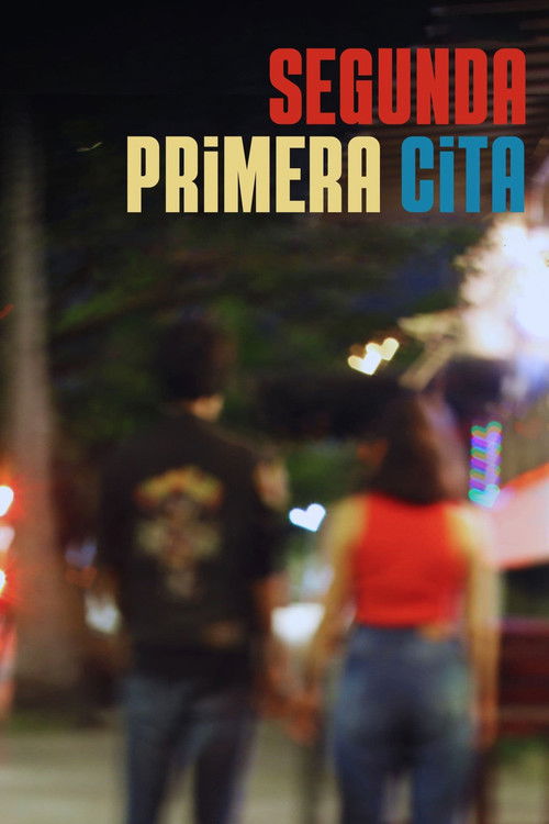 Segunda Primera Cita (2024) poster