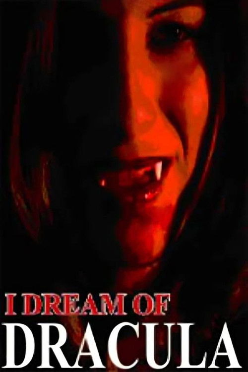 I Dream of Dracula (2003) poster
