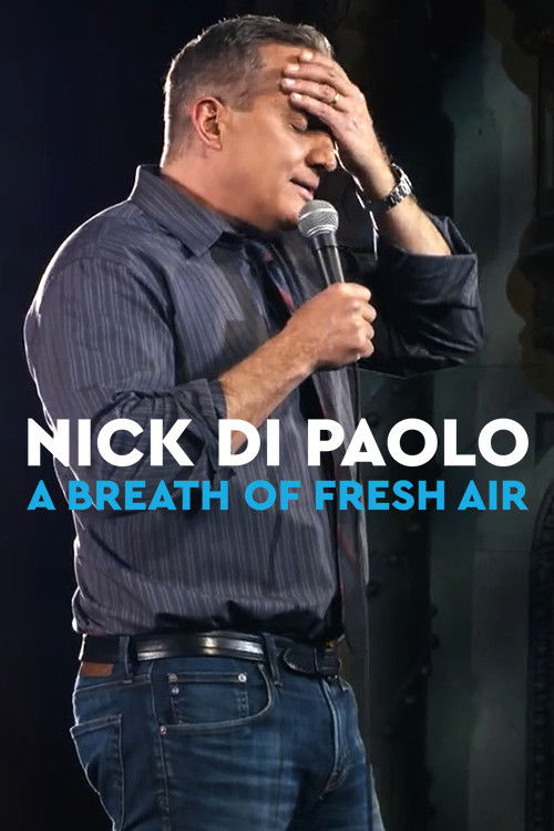 Nick Di Paolo: A Breath of Fresh Air (2019) poster