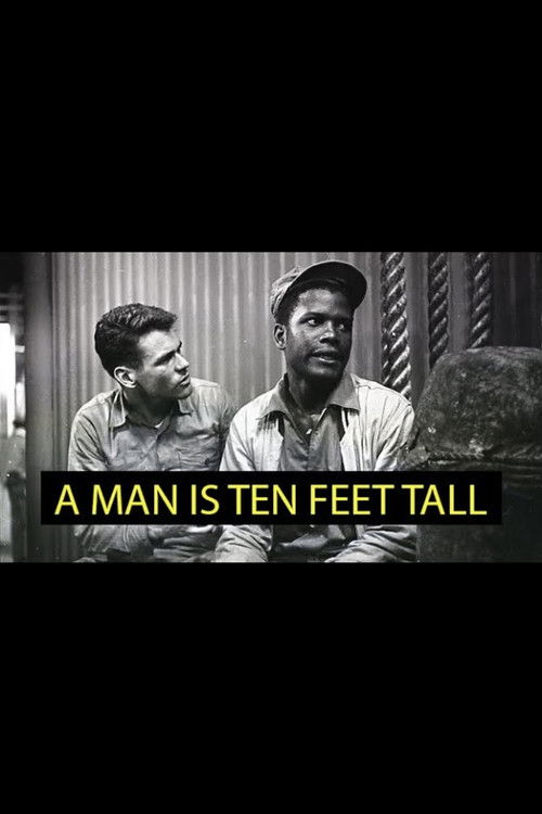 A Man Is Ten Feet Tall (1955) poster