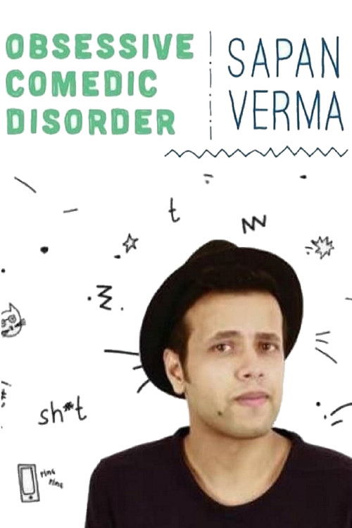 Sapan Verma: Obsessive Comedic Disorder (2016) poster