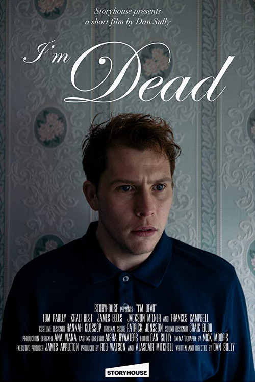 I'm Dead (2018) poster