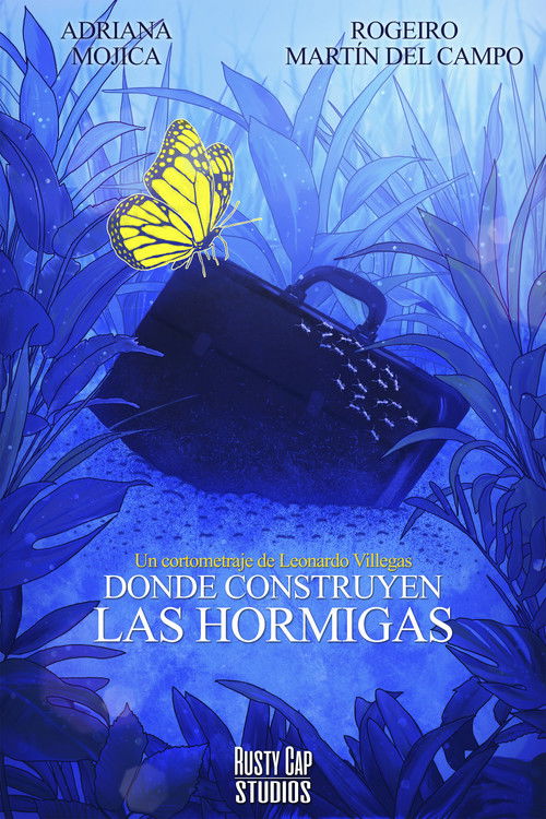 Donde Construyen las Hormigas poster