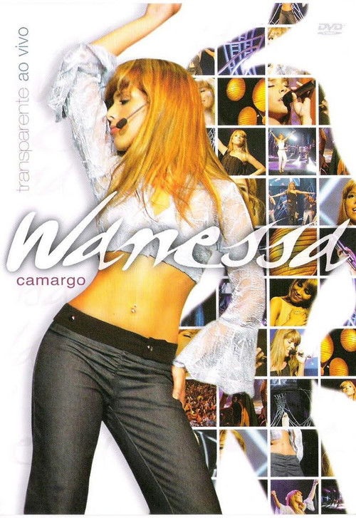 Wanessa Camargo: Transparente Ao Vivo (2004) poster