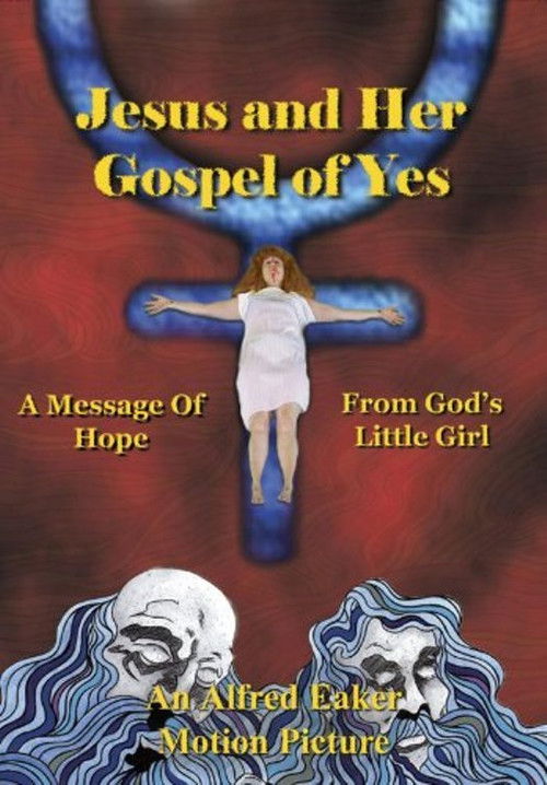 Jesus and Her Gospel of Yes (2004) poster