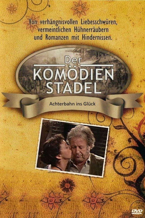 Der Komödienstadel - Achterbahn ins Glück (2002) poster