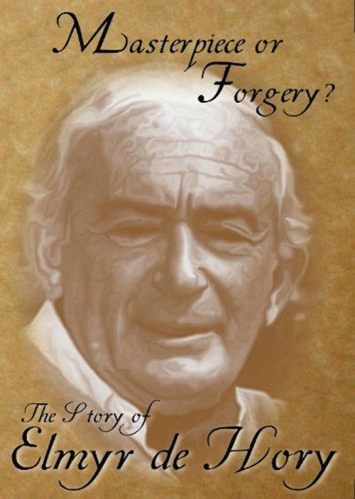 Masterpiece or Forgery? The Story of Elmyr De Hory (2008) poster