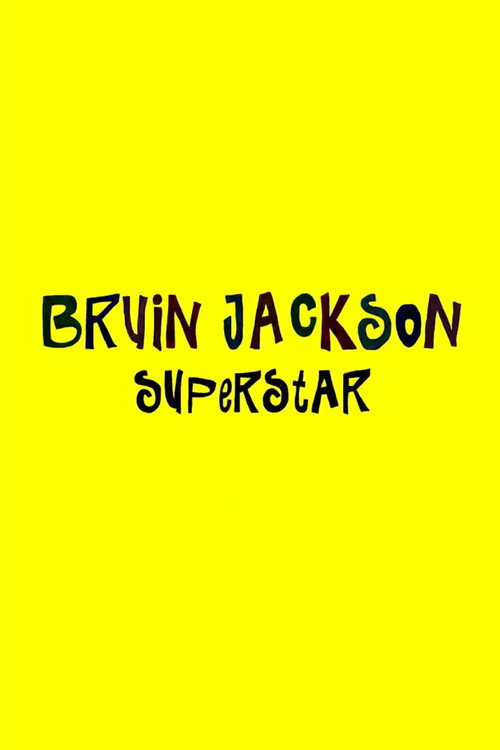 Bruin Jackson Superstar (2024) poster