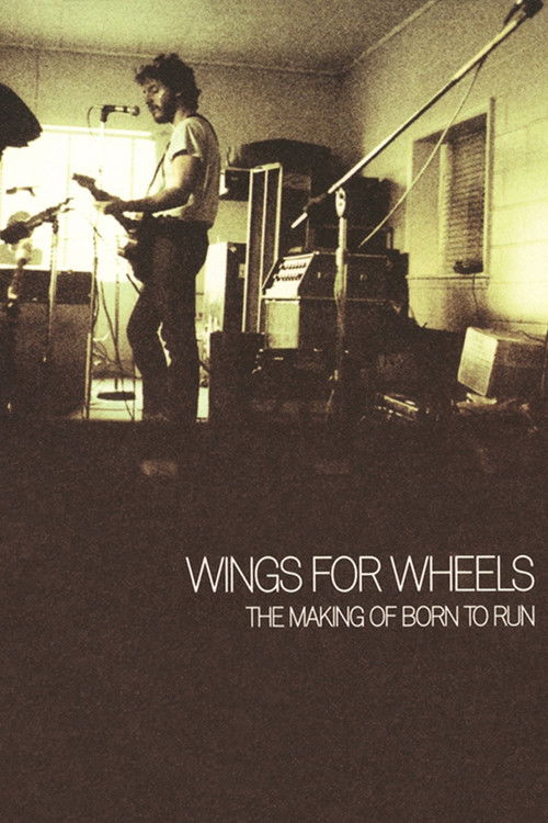 Wings for Wheels: The Making of 'Born to Run' (2005) poster