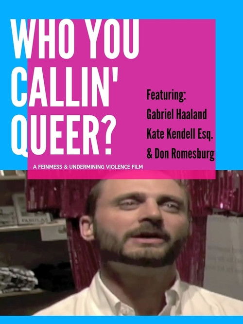 Who You Callin' Queer? (2010) poster
