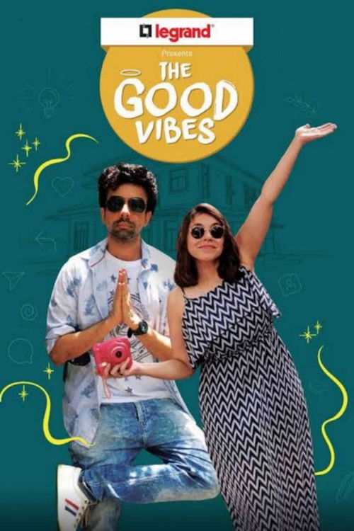 The Good Vibes (2018) poster