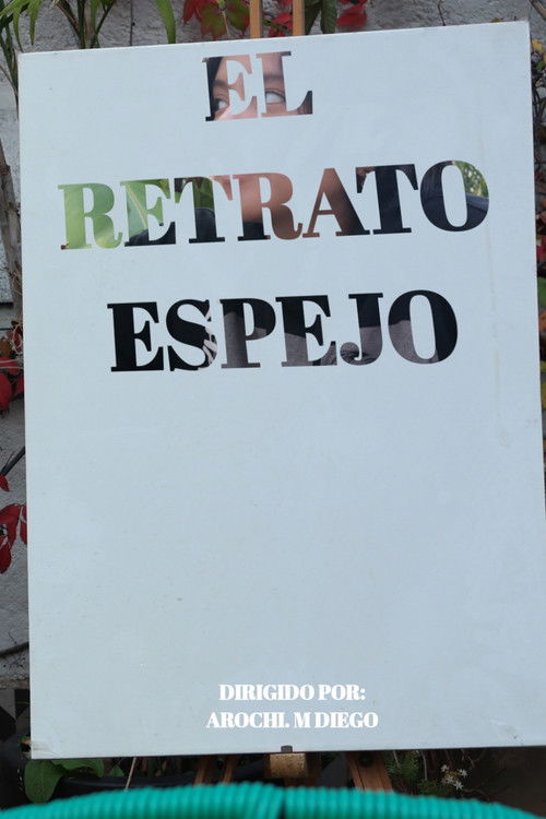 El Retrato Espejo poster