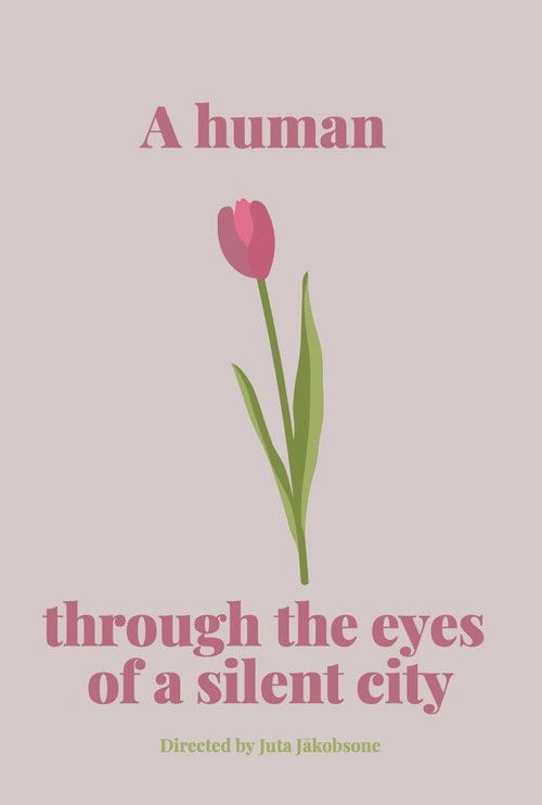 A human through the eyes of a silent city (2022) poster