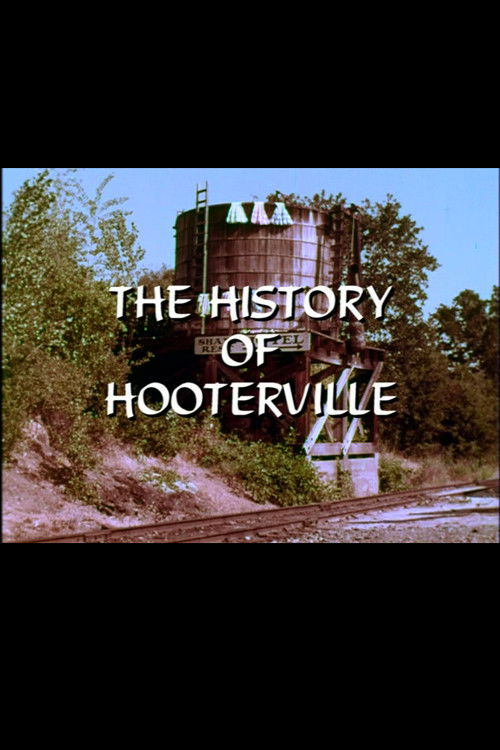 The History of Hooterville (2005) poster