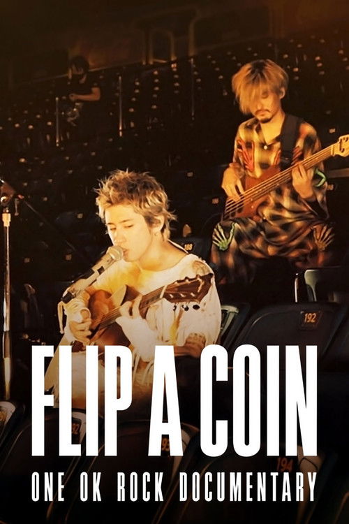 Flip a Coin: One Ok Rock Documentary (2021) poster