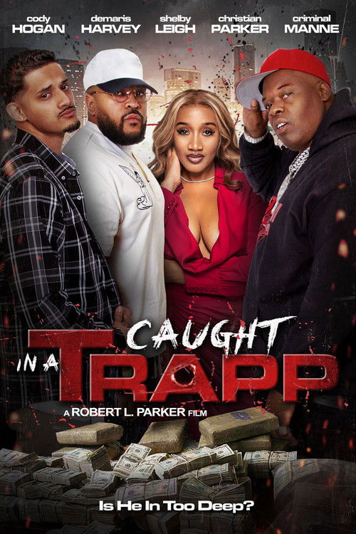 Caught in a Trapp (2024) poster
