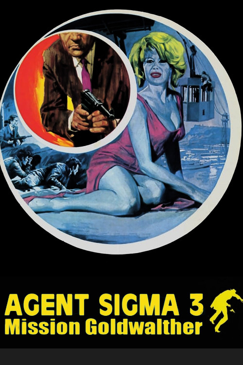 Agent Sigma 3 - Mission Goldwalther (1967) poster